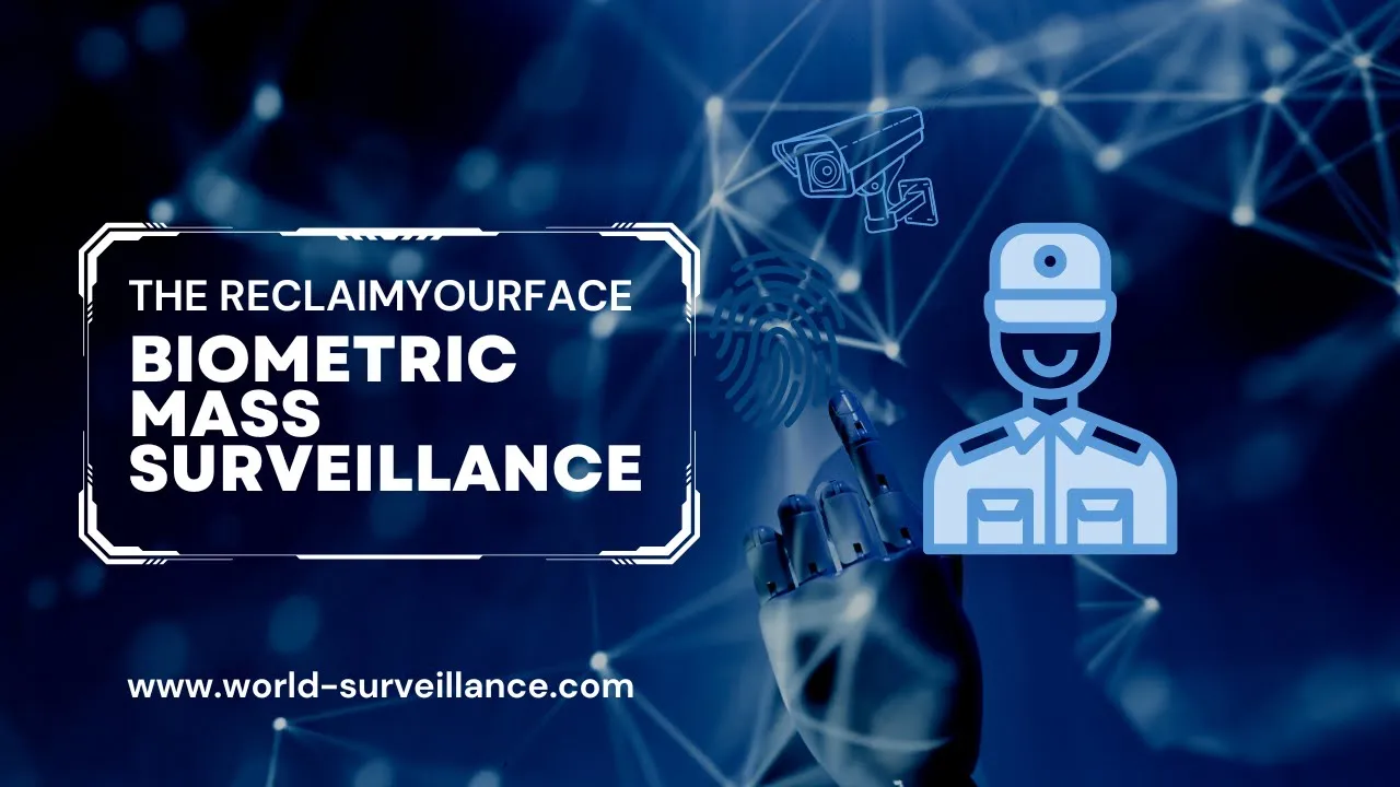 The ReclaimYourFace – Biometric mass surveillance